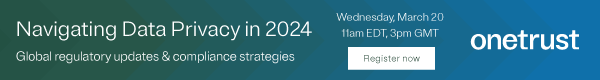 Navigating Data Privacy in 2024 Global Regulatory Updates & Compliance Strategies-600x80.png